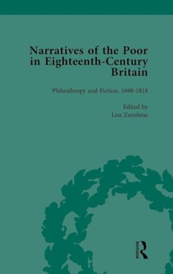 Narratives of the Poor in Eighteenth-Century England Vol 5