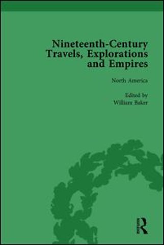Nineteenth-Century Travels, Explorations and Empires, Part I Vol 2