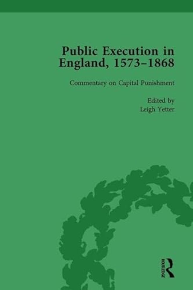 Public Execution in England, 1573–1868, Part II vol 8