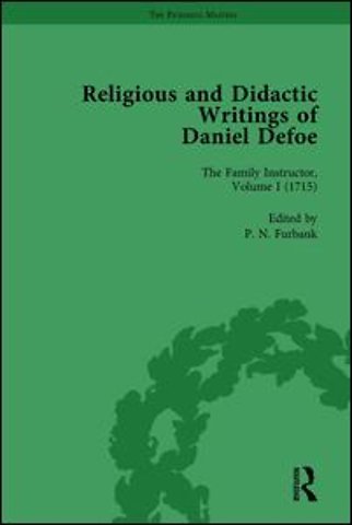 Religious and Didactic Writings of Daniel Defoe, Part I Vol 1