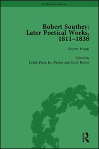 Robert Southey: Later Poetical Works, 1811–1838 Vol 1