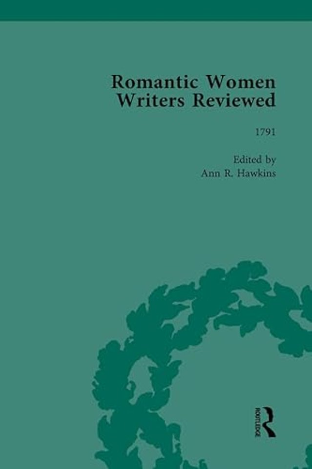 Romantic Women Writers Reviewed, Part III vol 8