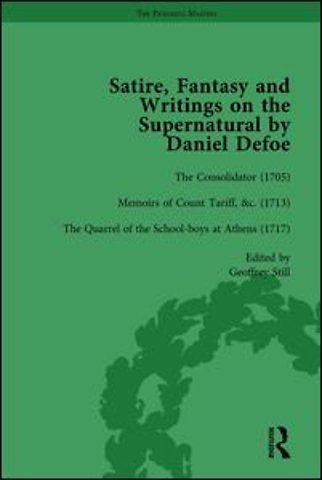 Satire, Fantasy and Writings on the Supernatural by Daniel Defoe, Part I Vol 3