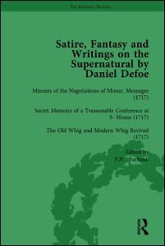 Satire, Fantasy and Writings on the Supernatural by Daniel Defoe, Part I Vol 4