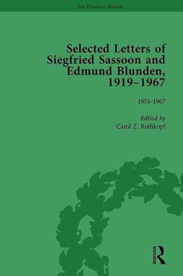 Selected Letters of Siegfried Sassoon and Edmund Blunden, 1919�1967 Vol 3