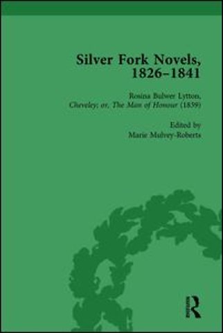 Silver Fork Novels, 1826-1841 Vol 5