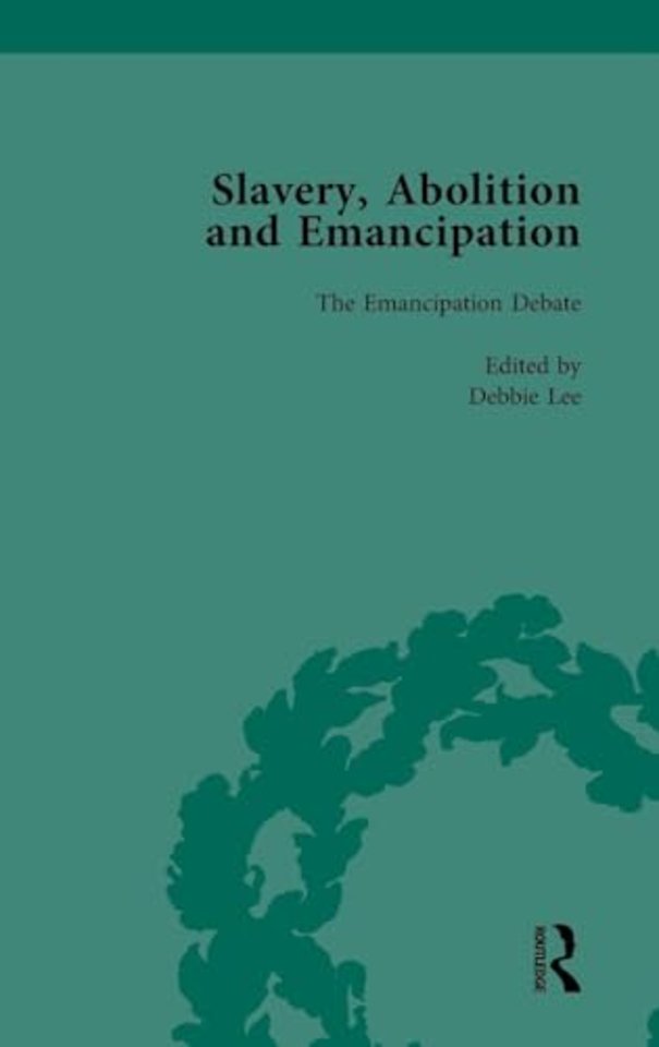 Slavery, Abolition and Emancipation Vol 3