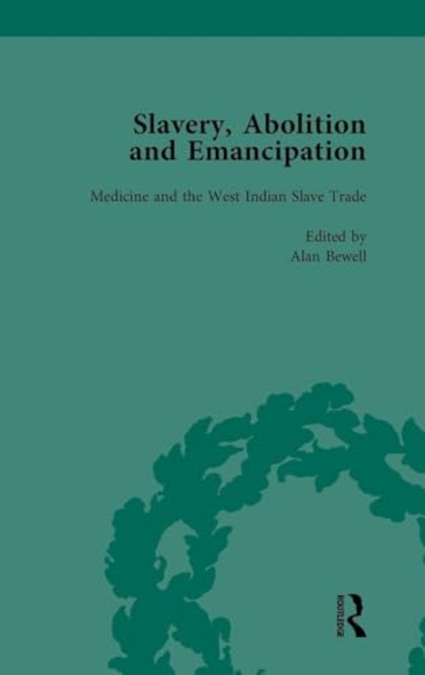 Slavery, Abolition and Emancipation Vol 7
