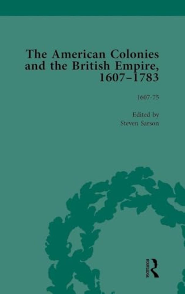 American Colonies and the British Empire, 1607-1783, Part I Vol 1