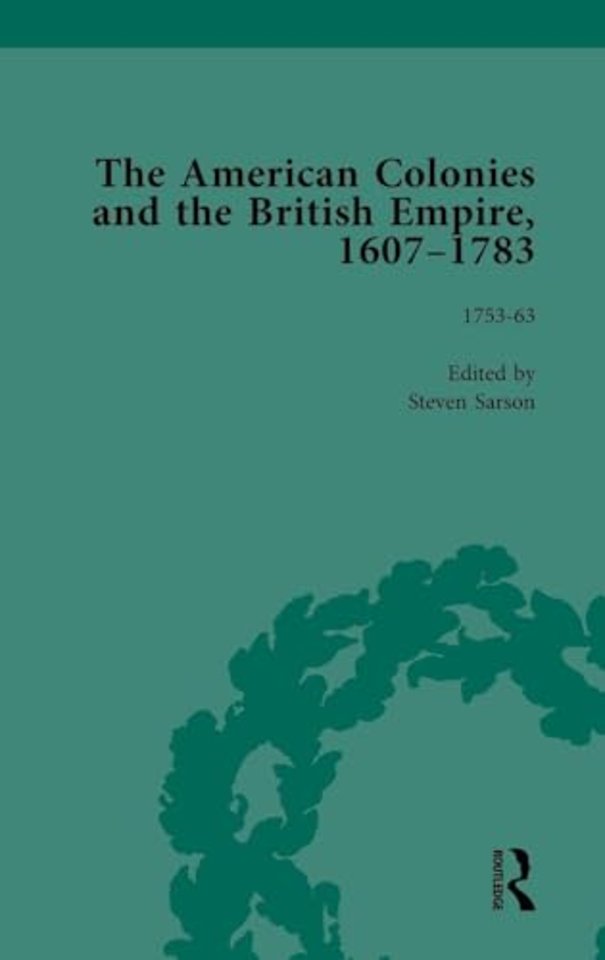 American Colonies and the British Empire, 1607-1783, Part I Vol 4