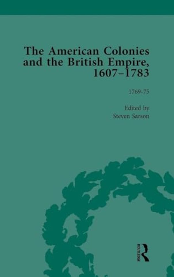 American Colonies and the British Empire, 1607-1783, Part II vol 6