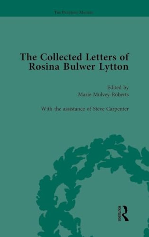 Collected Letters of Rosina Bulwer Lytton Vol 2