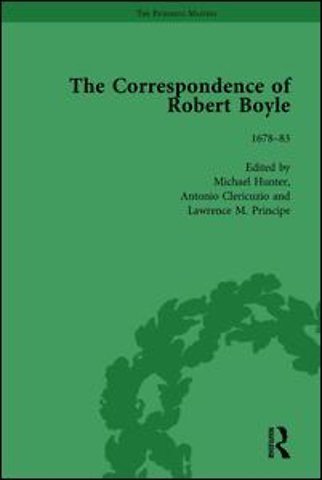 Correspondence of Robert Boyle, 1636-1691 Vol 5