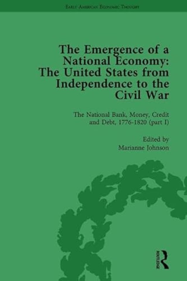 Emergence of a National Economy Vol 3