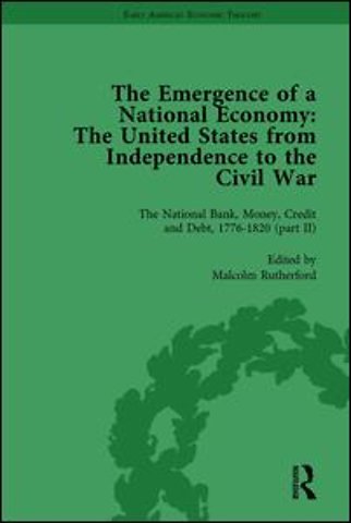 Emergence of a National Economy Vol 4