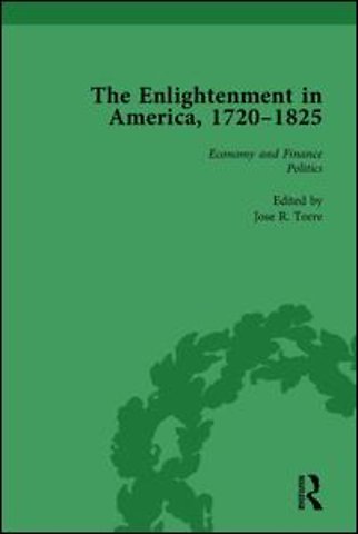 Enlightenment in America, 1720-1825 Vol 1