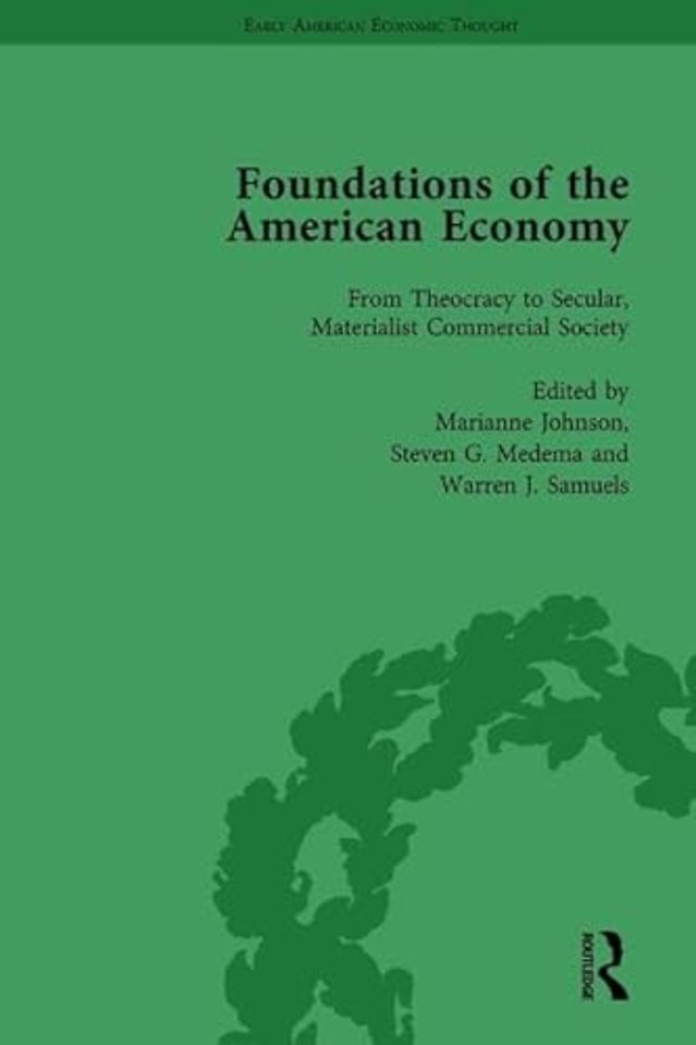 Foundations of the American Economy Vol 1