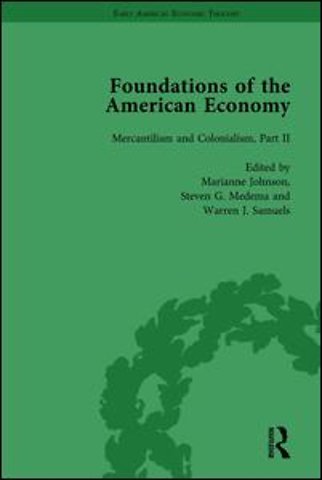 Foundations of the American Economy Vol 5