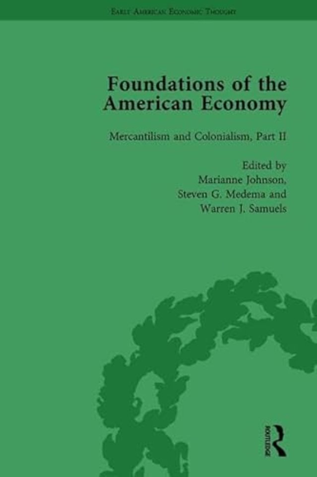Foundations of the American Economy Vol 5