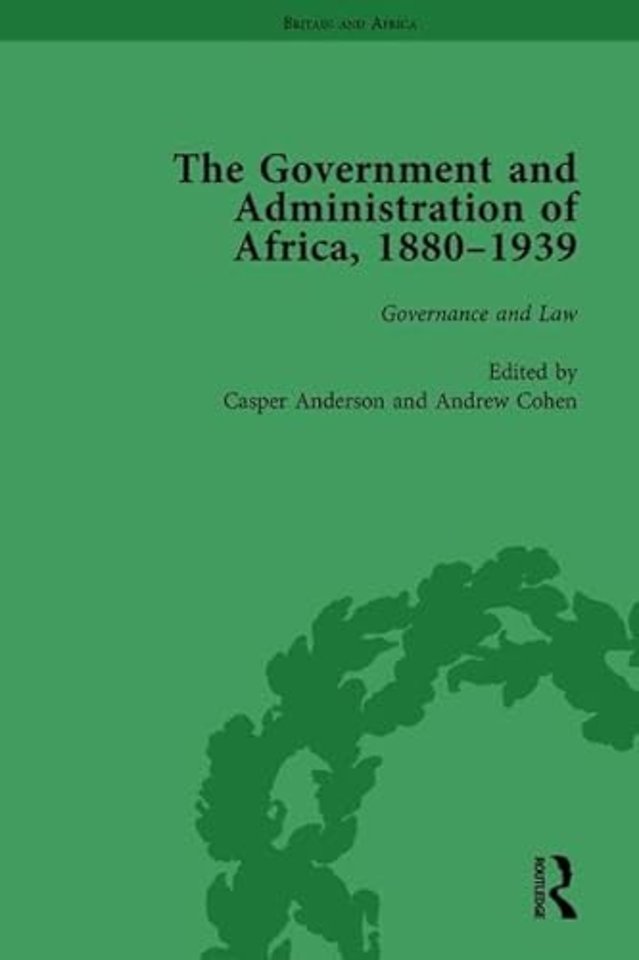 Government and Administration of Africa, 1880–1939 Vol 2