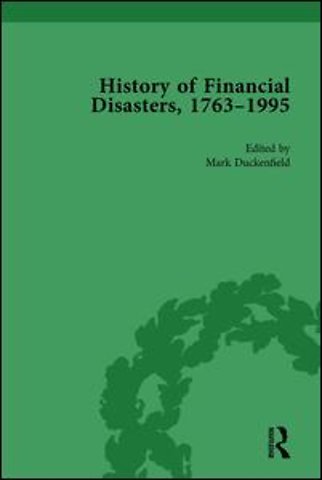History of Financial Disasters, 1763-1995 Vol 3