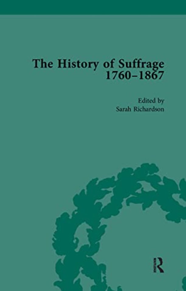 History of Suffrage, 1760-1867 Vol 4