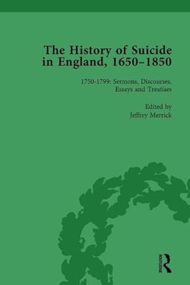 History of Suicide in England, 1650–1850, Part II vol 5