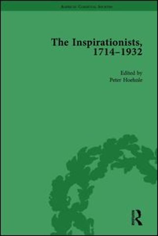 Inspirationists, 1714 - 1932 Vol 3