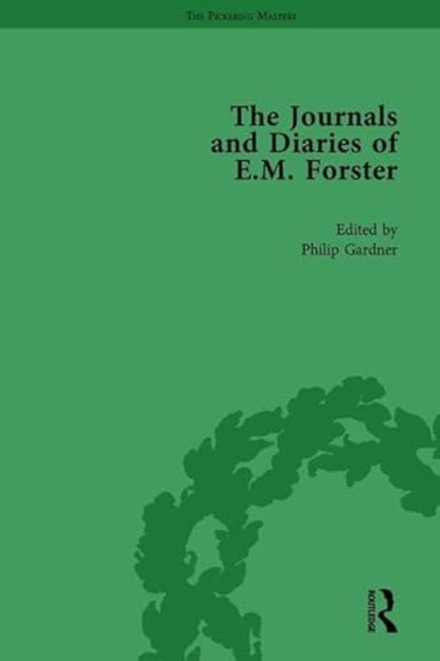 Journals and Diaries of E M Forster Vol 1