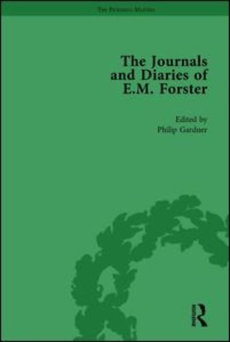 Journals and Diaries of E M Forster Vol 2