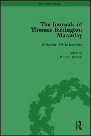 Journals of Thomas Babington Macaulay Vol 1
