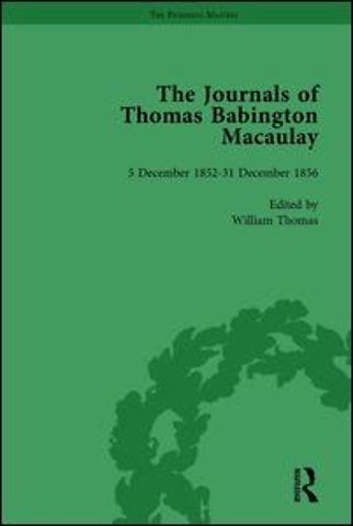 Journals of Thomas Babington Macaulay Vol 4