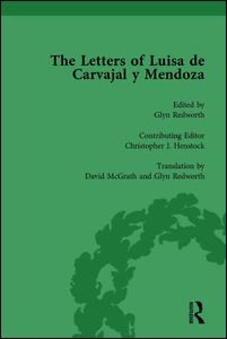 Letters of Luisa de Carvajal y Mendoza Vol 1
