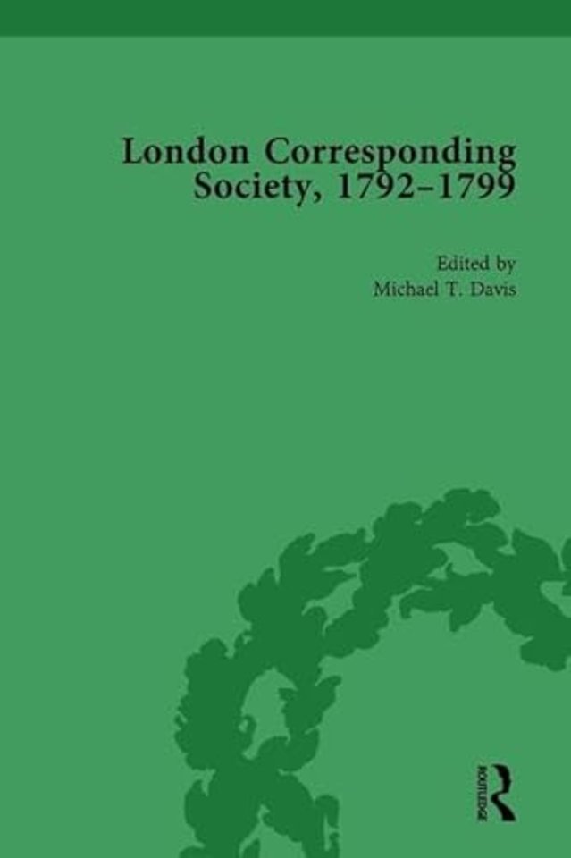 London Corresponding Society, 1792-1799 Vol 4