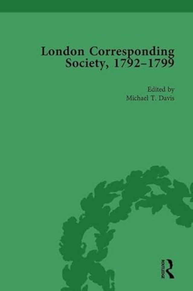 London Corresponding Society, 1792-1799 Vol 5