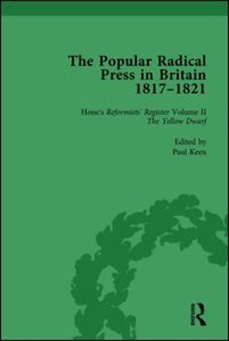 Popular Radical Press in Britain, 1811-1821 Vol 2