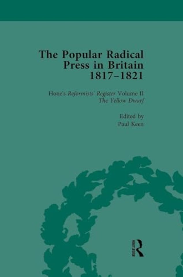 Popular Radical Press in Britain, 1811-1821 Vol 2