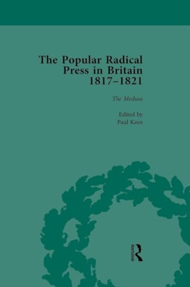 Popular Radical Press in Britain, 1811-1821 Vol 5