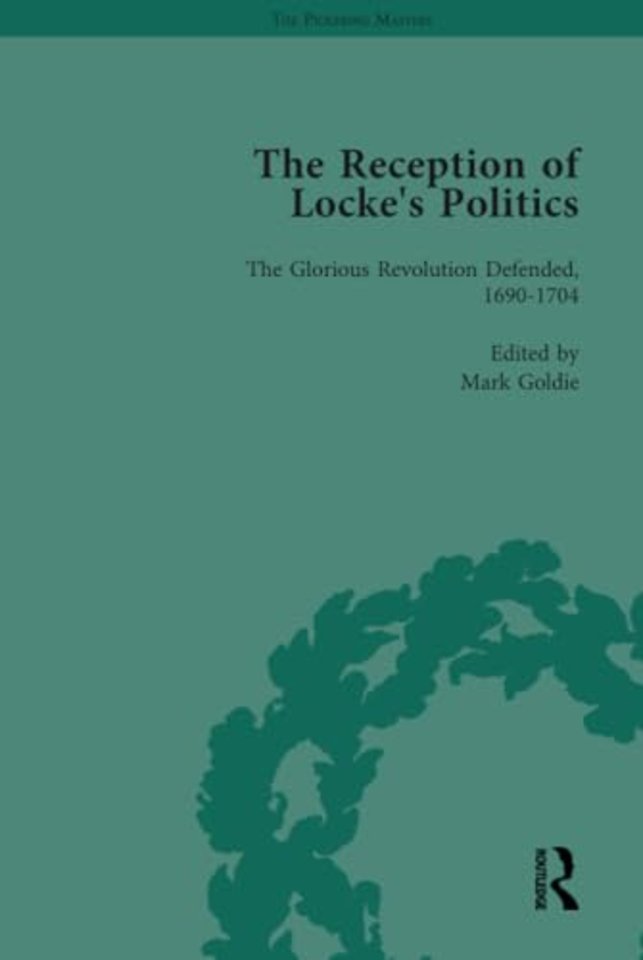 Reception of Locke's Politics Vol 1