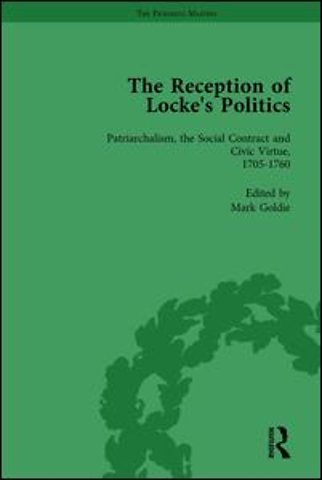 Reception of Locke's Politics Vol 2
