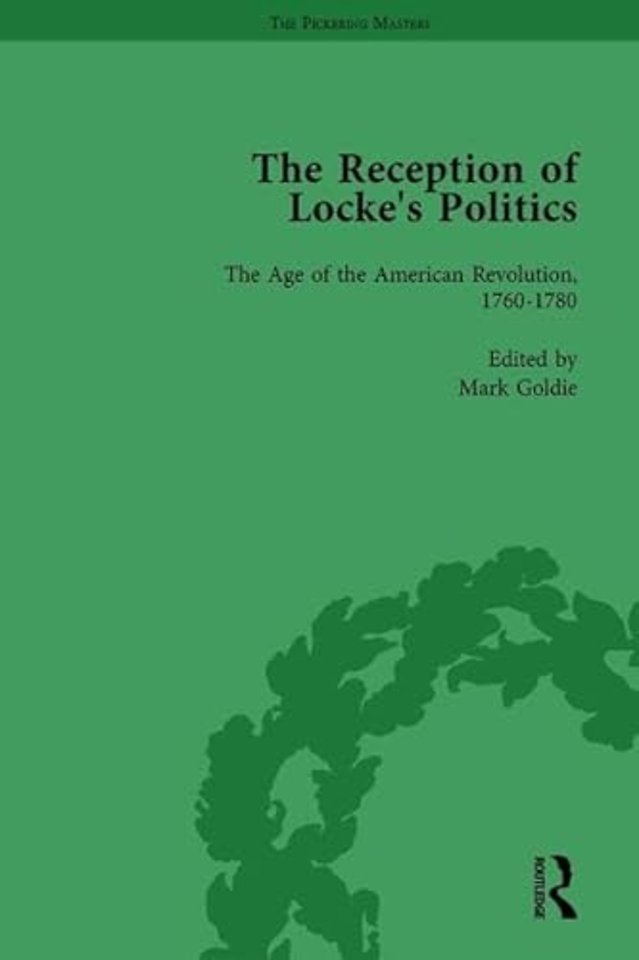 Reception of Locke's Politics Vol 3