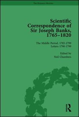 Scientific Correspondence of Sir Joseph Banks, 1765-1820 Vol 4