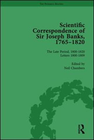 Scientific Correspondence of Sir Joseph Banks, 1765-1820 Vol 5