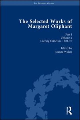 Selected Works of Margaret Oliphant, Part I Volume 2