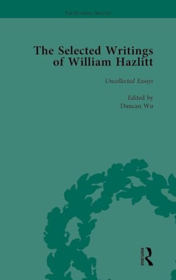 Selected Writings of William Hazlitt Vol 9