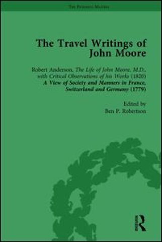 Travel Writings of John Moore Vol 1