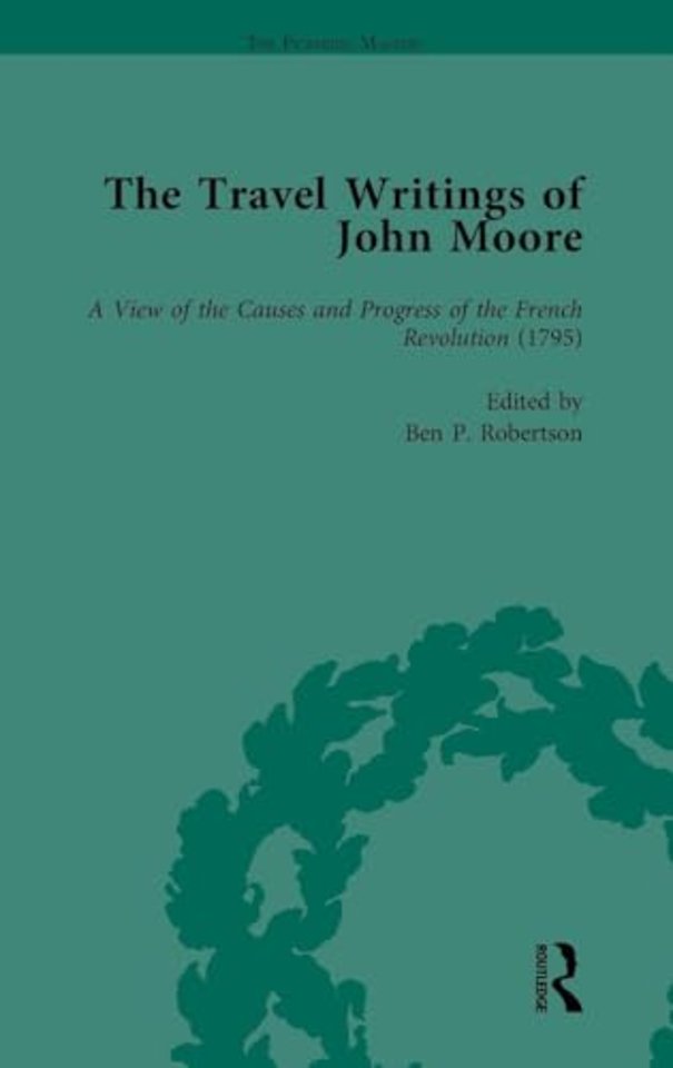 Travel Writings of John Moore Vol 4