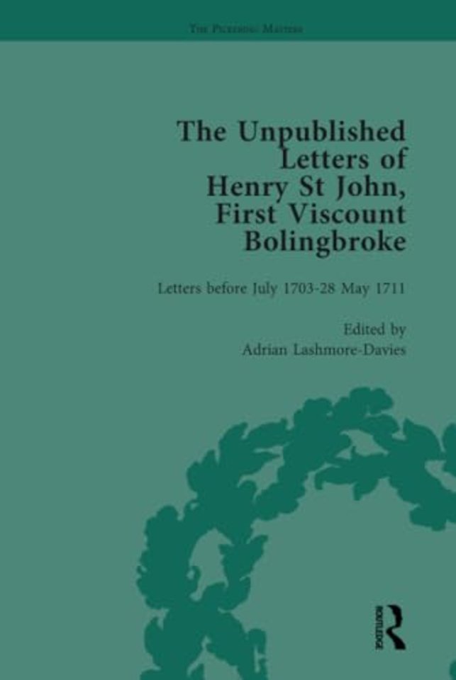 Unpublished Letters of Henry St John, First Viscount Bolingbroke Vol 1