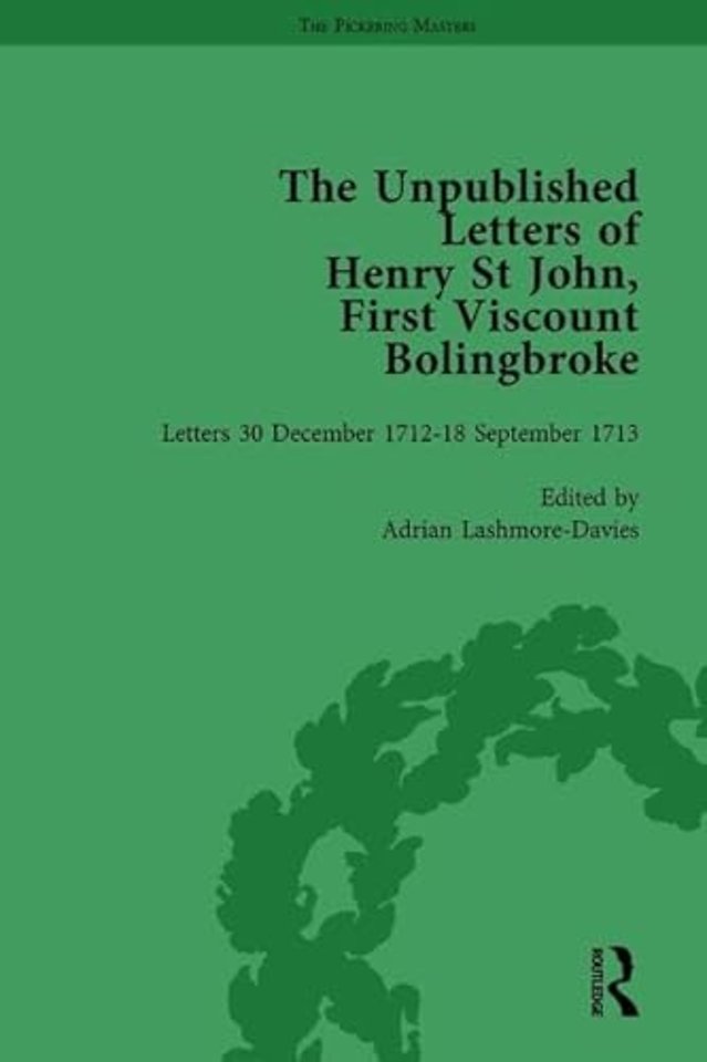 Unpublished Letters of Henry St John, First Viscount Bolingbroke Vol 3