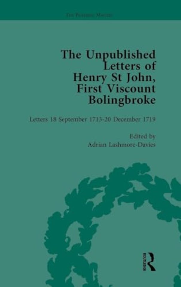 Unpublished Letters of Henry St John, First Viscount Bolingbroke Vol 4